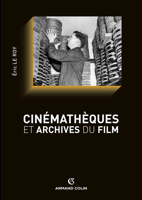 Cover image for book Cinémathèques et archives du film