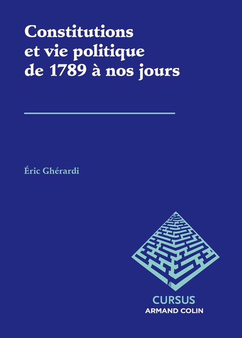 Cover image for book Constitutions et vie politique de 1789 à nos jours