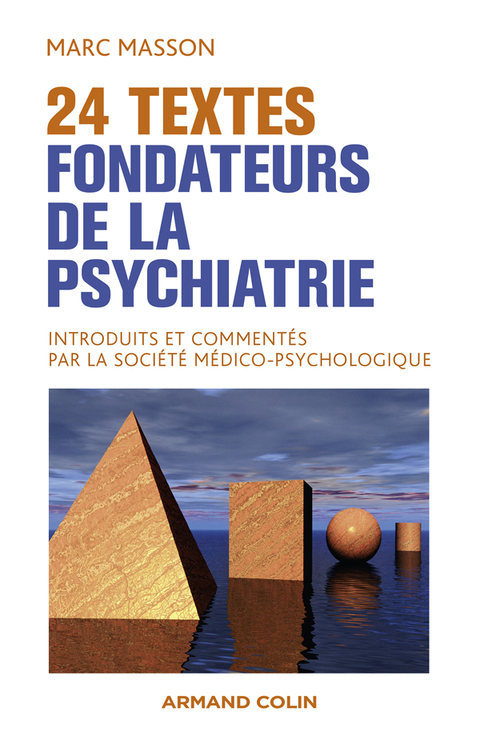 Cover image for book 24 textes fondateurs de la psychiatrie