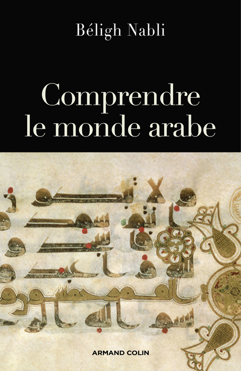 Cover image for book Comprendre le monde arabe