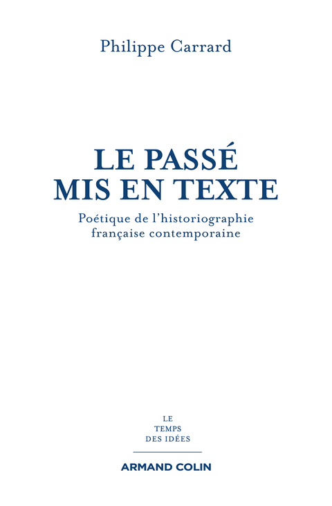 Cover image for book Le passé mis en texte