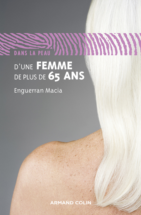 Cover image for book Dans la peau d'une femme de plus de 65 ans