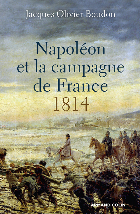 Cover image for book Napoléon et la campagne de France