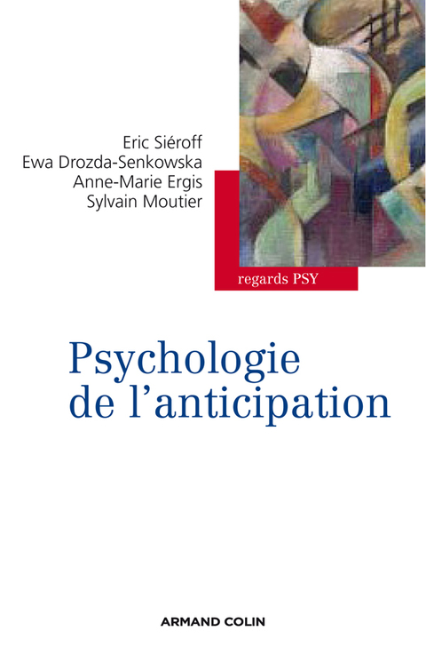 Cover image for book Psychologie de l'anticipation
