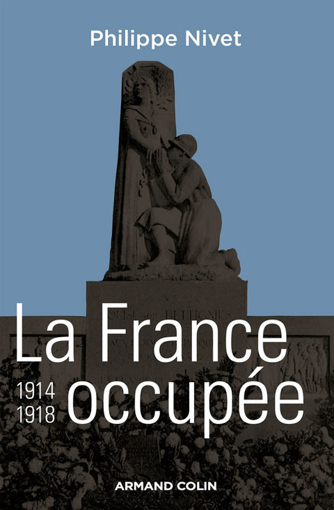 Cover image for book La France occupée 1914-1918
