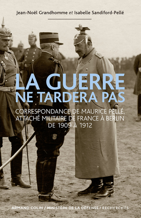 Cover image for book La guerre ne tardera pas
