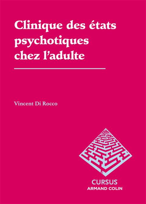 Cover image for book Clinique des états psychotiques chez l'adulte
