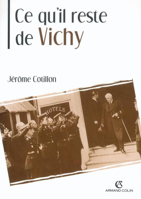 Cover image for book Ce qu'il reste de Vichy