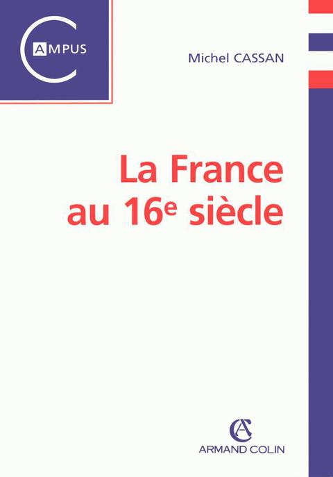 Cover image for book La France au 16e siècle