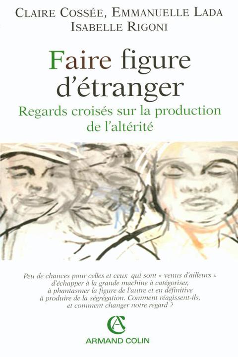 Cover image for book Faire figure d'étranger