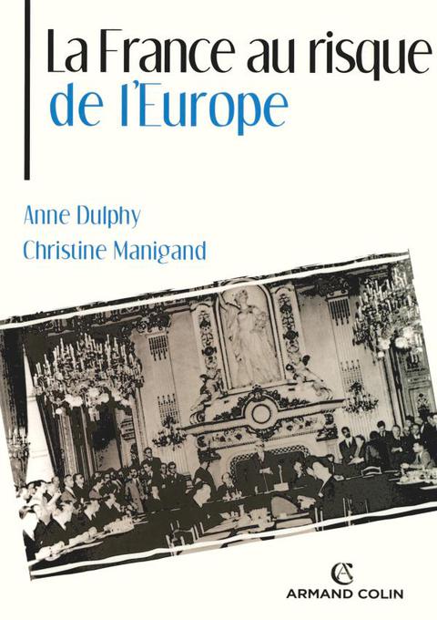Cover image for book La France au risque de l'Europe