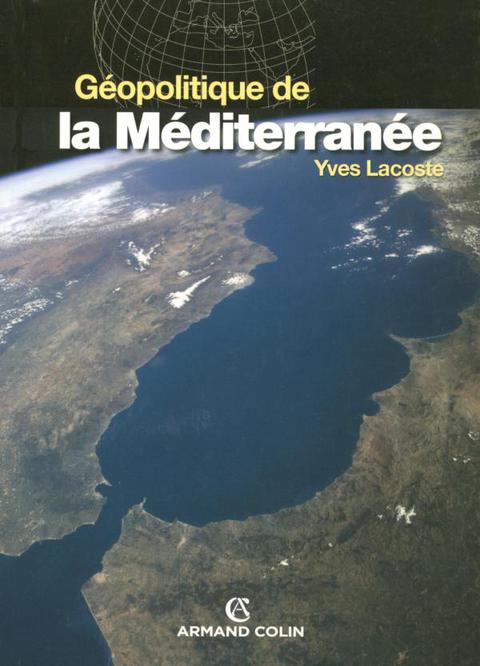 Cover image for book Géopolitique de la Méditerranée