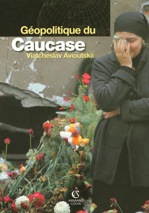 Cover image for book Géopolitique du Caucase