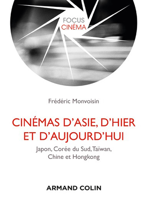 Cover image for book Cinémas d'Asie, d'hier et d'aujourd'hui