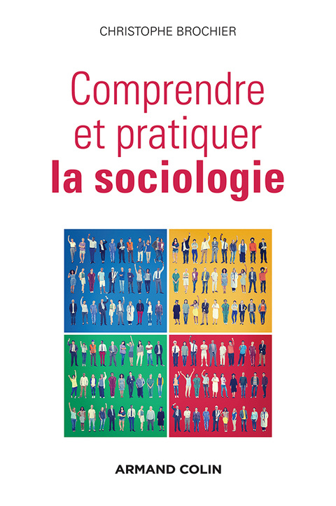 Cover image for book Comprendre et pratiquer la sociologie