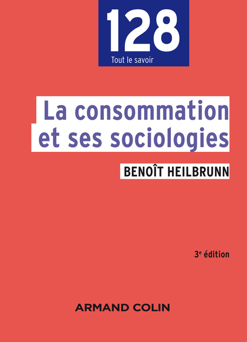 Cover image for book La consommation et ses sociologies - 3e édition