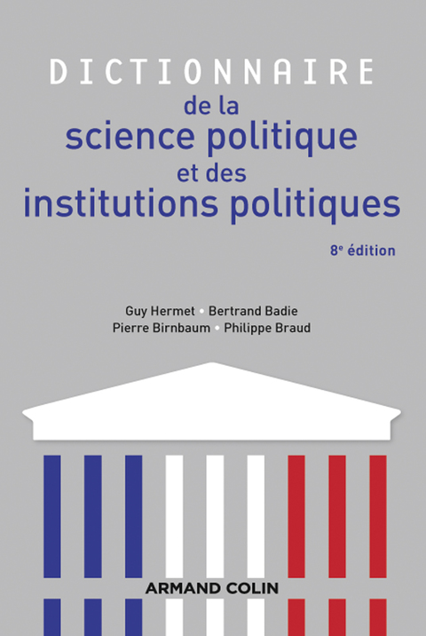 Cover image for book Dictionnaire de la science politique et des institutions politiques - 8e édition