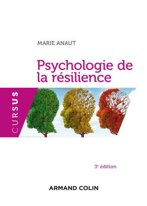 Cover image for book Psychologie de la résilience - 3e édition