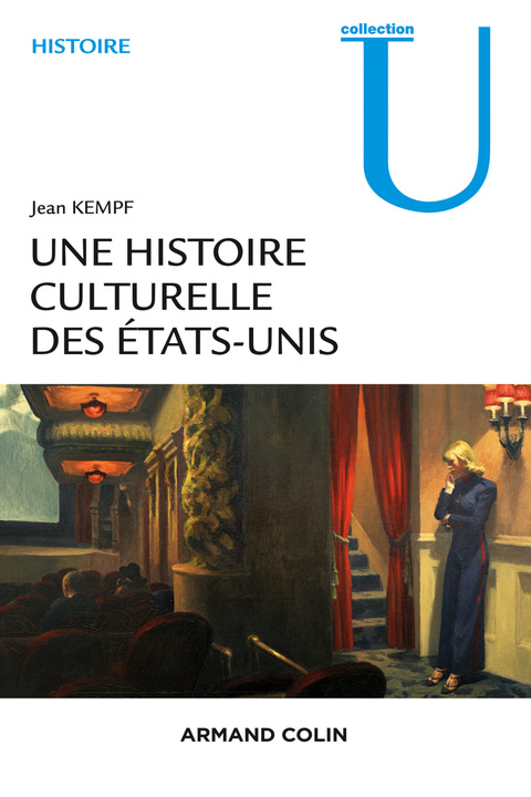 Cover image for book Une histoire culturelle des Etats-Unis