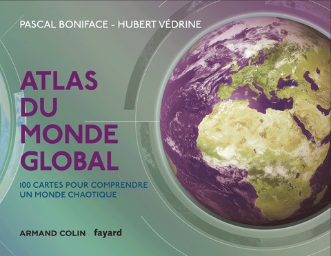 Cover image for book Atlas du monde global - 3e éd.
