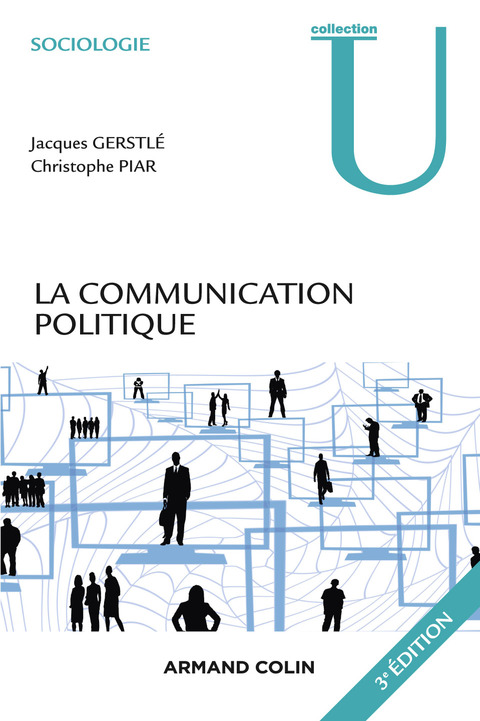 Cover image for book La communication politique - 3e éd