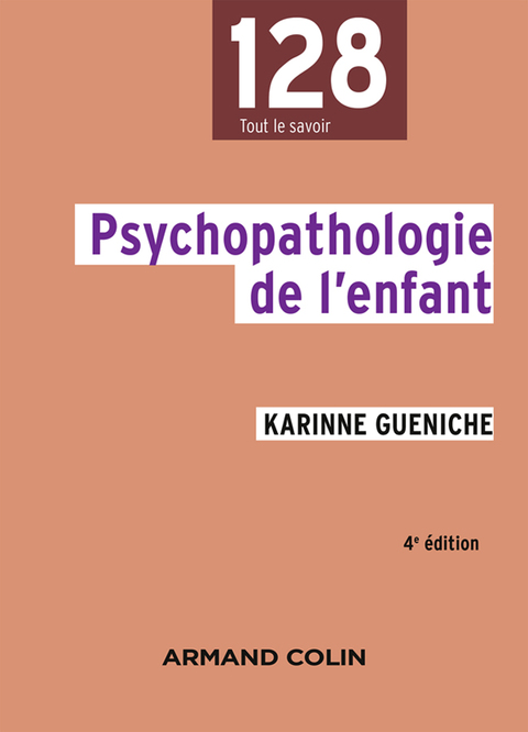 Cover image for book Psychopathologie de l'enfant - 4e éd.