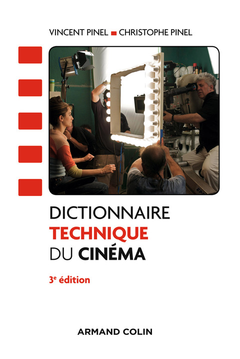 Cover image for book Dictionnaire technique du cinéma - 3e éd