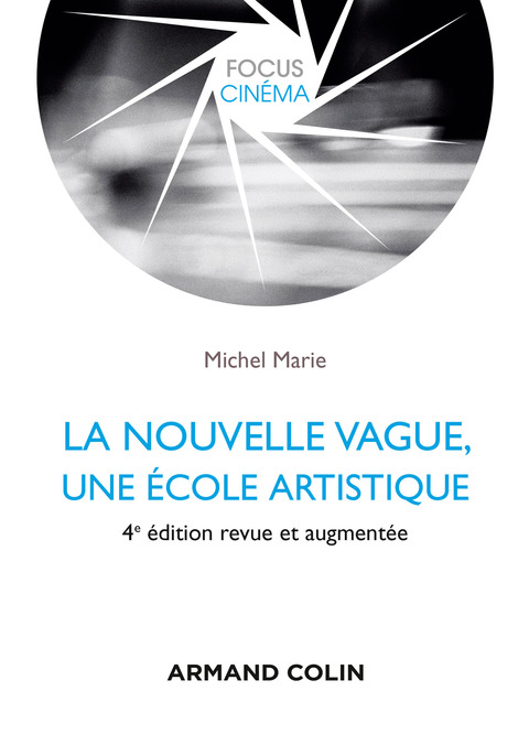 Cover image for book La nouvelle vague, une école artistique - 4e éd.