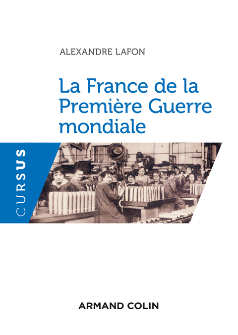 Cover image for book La France de la Première Guerre mondiale