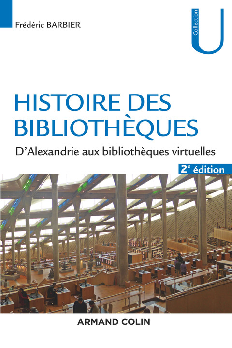 Cover image for book Histoire des bibliothèques - 2e éd.