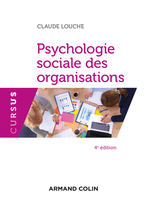 Cover image for book Psychologie sociale des organisations - 4e éd.