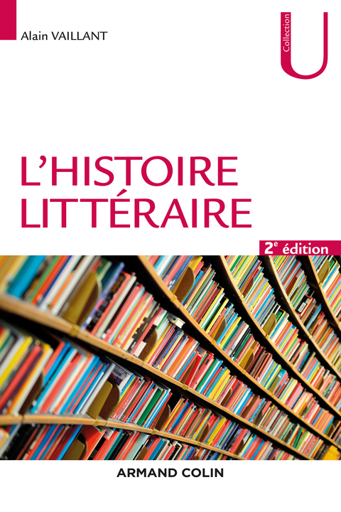 Cover image for book L'histoire littéraire - 2e éd.