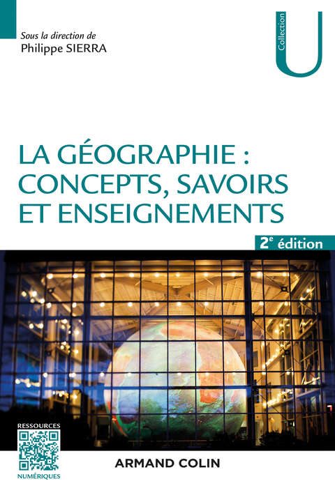 Cover image for book La géographie : concepts, savoirs et enseignements - 2 éd.
