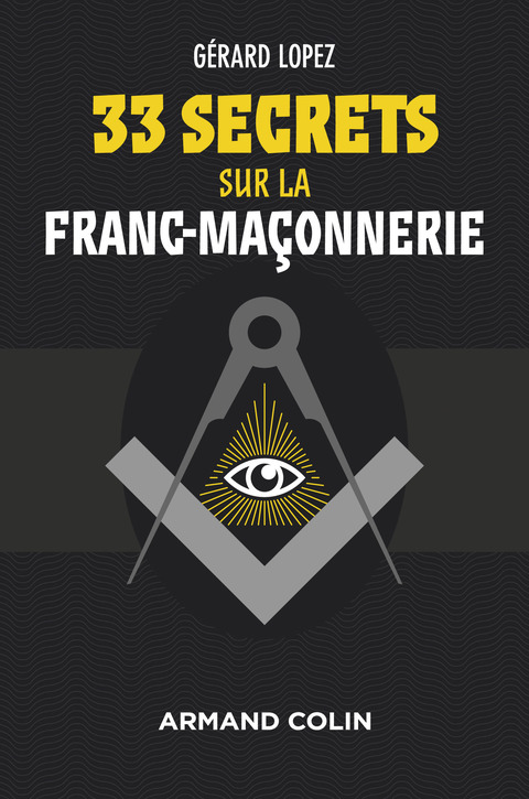 Cover image for book 33 secrets sur la Franc-maçonnerie