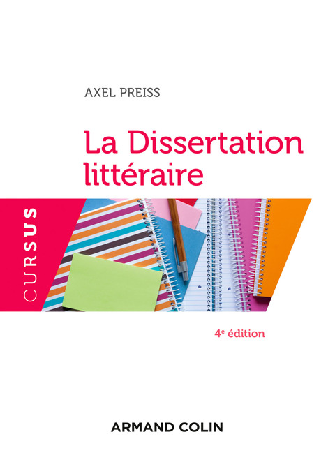 Cover image for book La Dissertation littéraire - 4e éd.