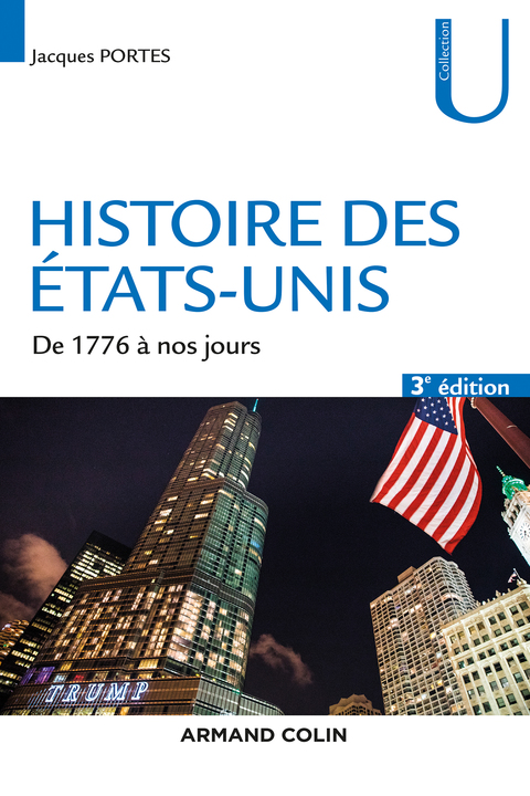 Cover image for book Histoire des Etats-Unis - 3e éd.