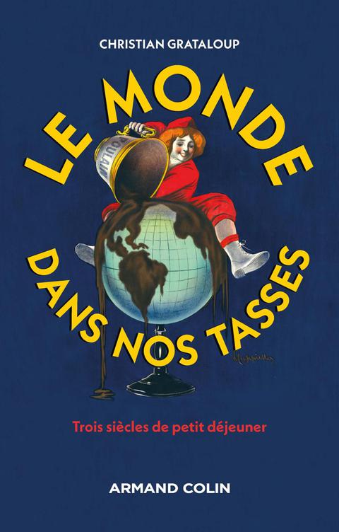 Cover image for book Le monde dans nos tasses