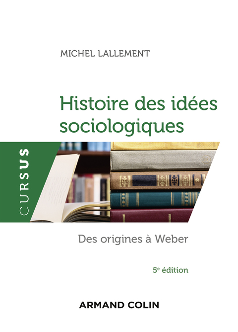Cover image for book Histoire des idées sociologiques - Tome 1 - 5e éd.