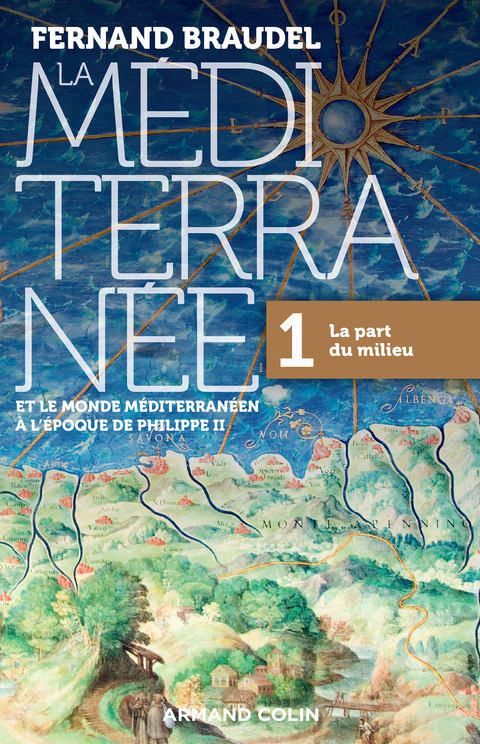 Cover image for book La Méditerranée et le monde méditerranéen à l'époque de Philippe II - Tome 1