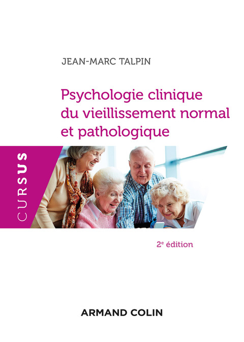 Cover image for book Psychologie clinique du vieillissement normal et pathologique - 2e éd.