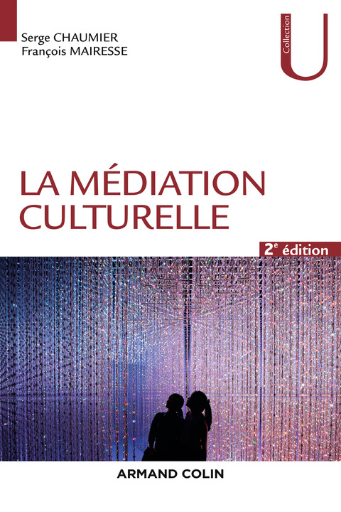 Cover image for book La médiation culturelle - 2e éd.