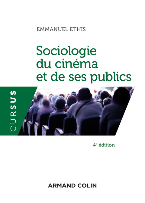 Cover image for book Sociologie du cinéma et de ses publics - 4e éd