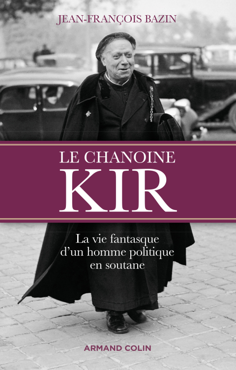 Cover image for book Le chanoine Kir