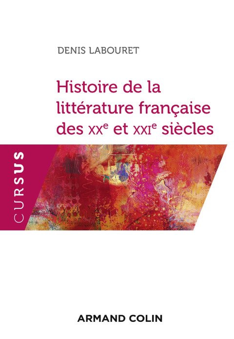 Cover image for book Histoire de la littérature française des XXe et XXIe siècles