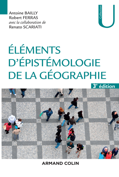 Cover image for book Eléments d'épistémologie de la géographie - 3e éd.