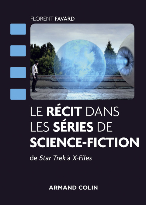 Cover image for book Le récit dans les séries de science-fiction