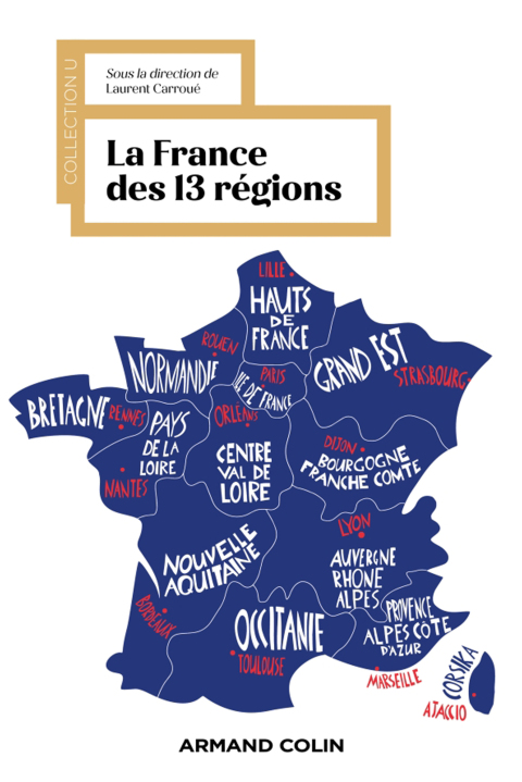 Cover image for book La France des 13 régions