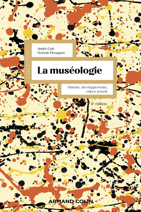 Cover image for book La muséologie - 6e éd.