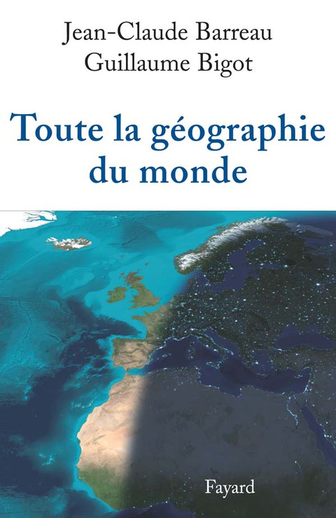 Cover image for book Toute la géographie du monde
