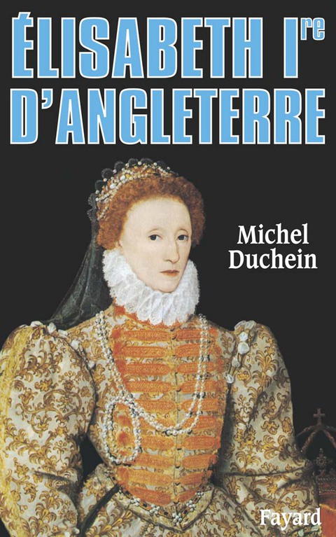 Cover image for book Elisabeth Ire d'Angleterre